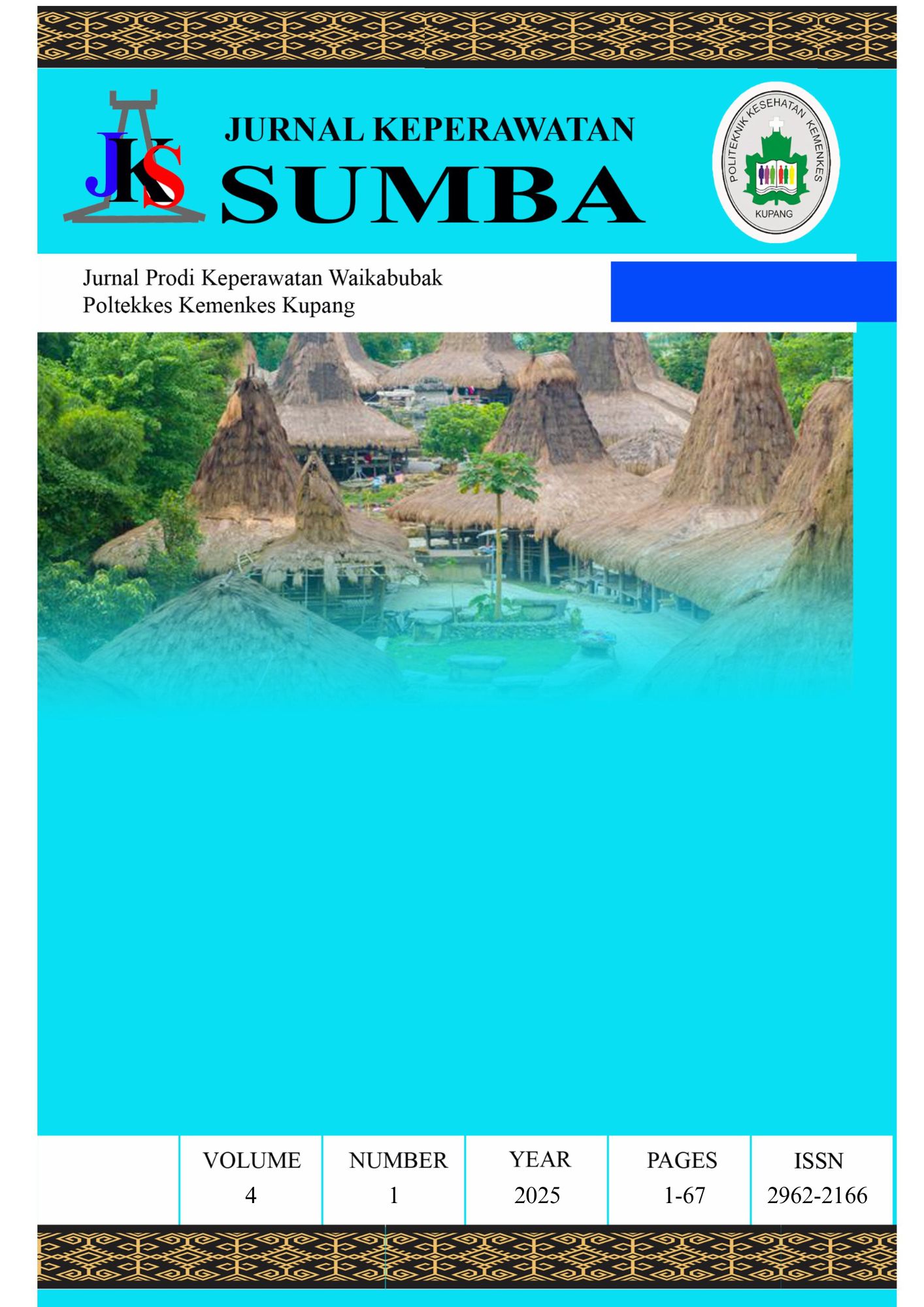 					View Vol. 4 No. 1 (2025): Jurnal Keperawatan Sumba (JKS)
				